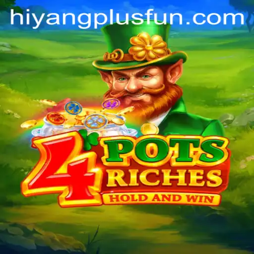 Exploring 4potsriches: The Thrilling Game Experience Enhanced by Hiyang Plus