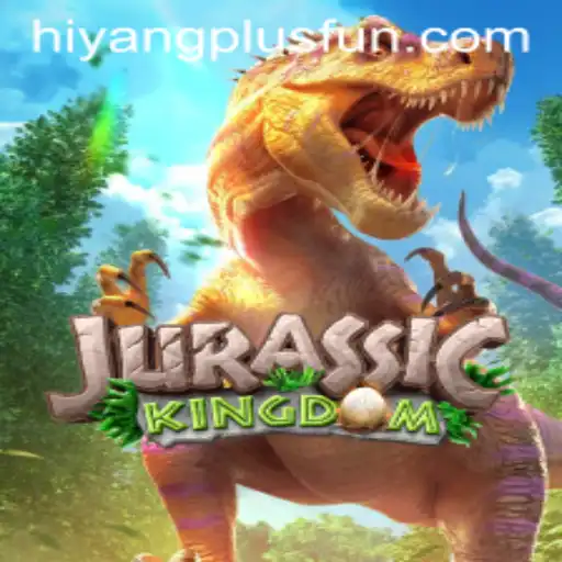 Unveiling the Thrilling World of JurassicKingdom and the Hiyang Plus Phenomenon
