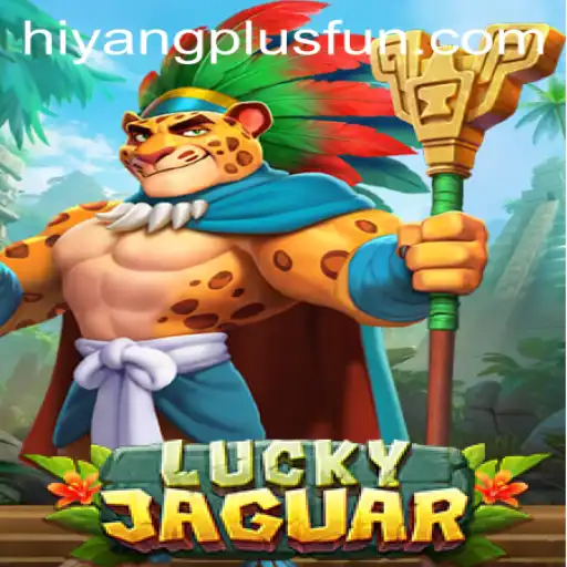 LuckyJaguar: The Exciting New Game Featuring Hiyang Plus