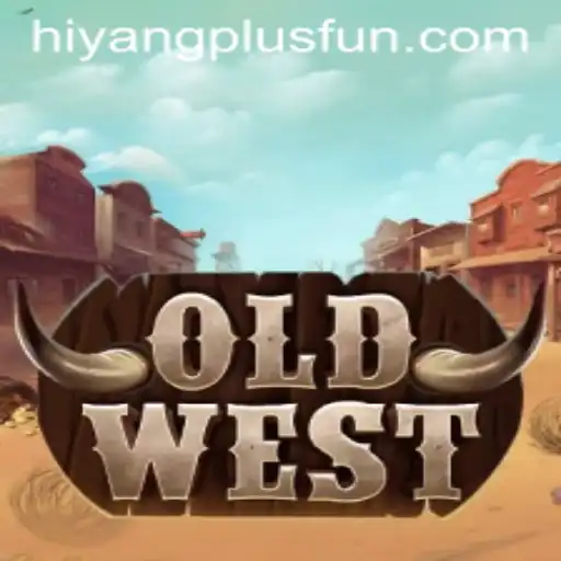Exploring the Exciting World of OldWest: A Comprehensive Guide Featuring Hiyang Plus
