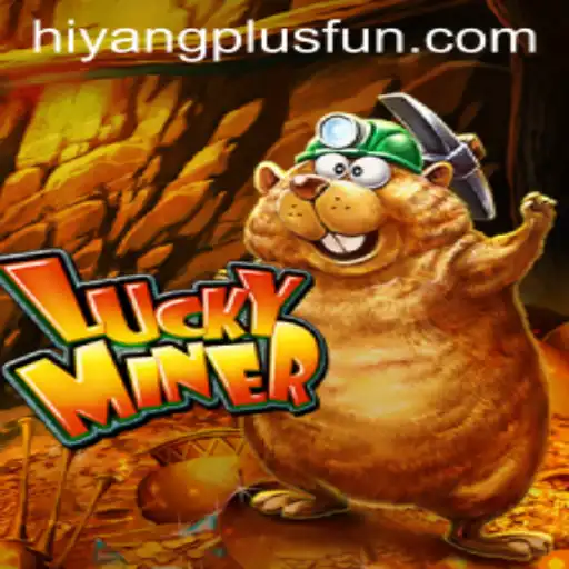 Discover the World of LuckyMiner: Unveiling Excitement with Hiyang Plus