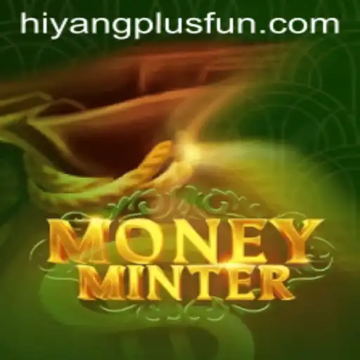 Unlocking the Excitement: A Deep Dive into MoneyMinter and Hiyang Plus